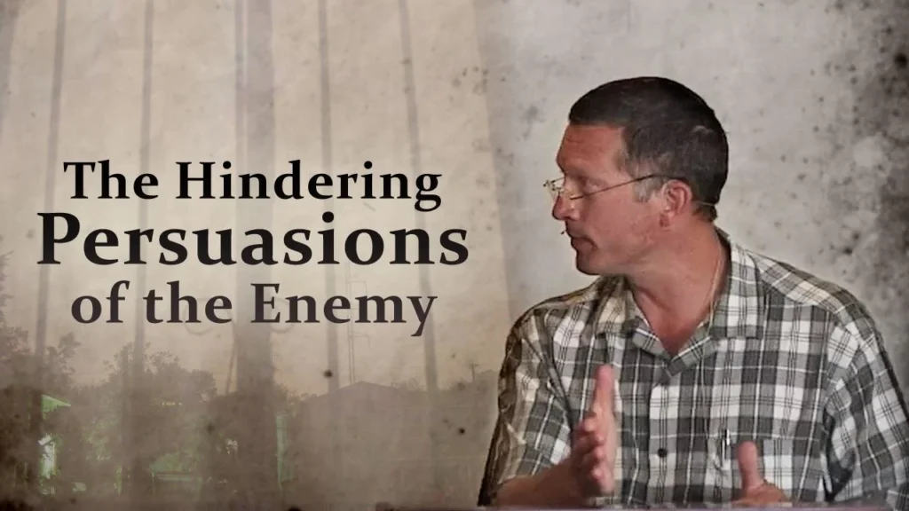 The Hindering Persuasions of the Enemy – Clint Leiter Video Thumbnail