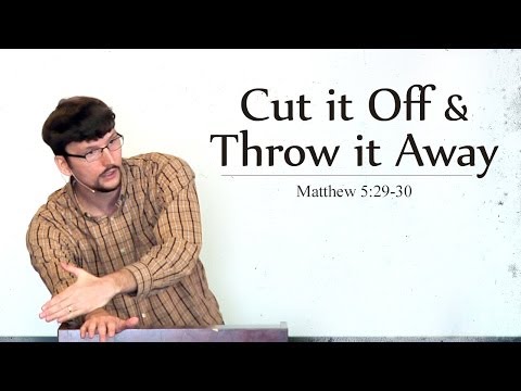 Image result for cut off your right hand and throw it from you