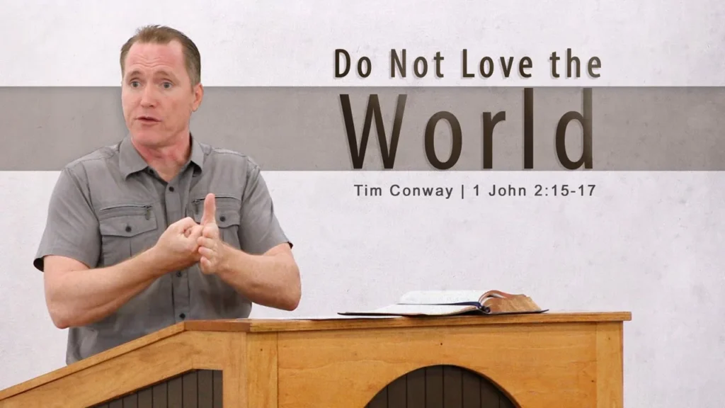 Do Not Love the World – Tim Conway Video Thumbnail