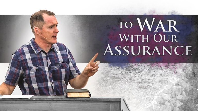 To War With Our Assurance (1 John) – Tim Conway