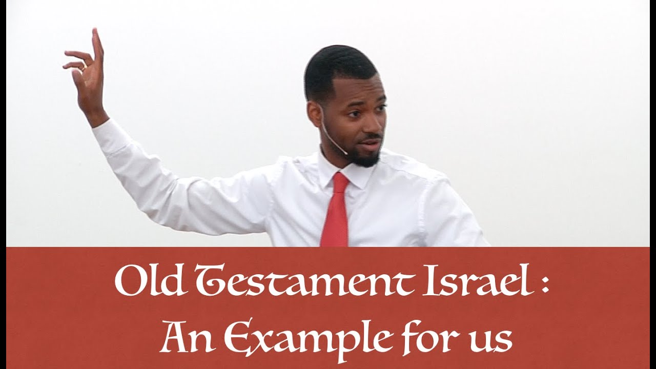 Old Testament Israel: An Example for Us – Tawfiq Cotman-El