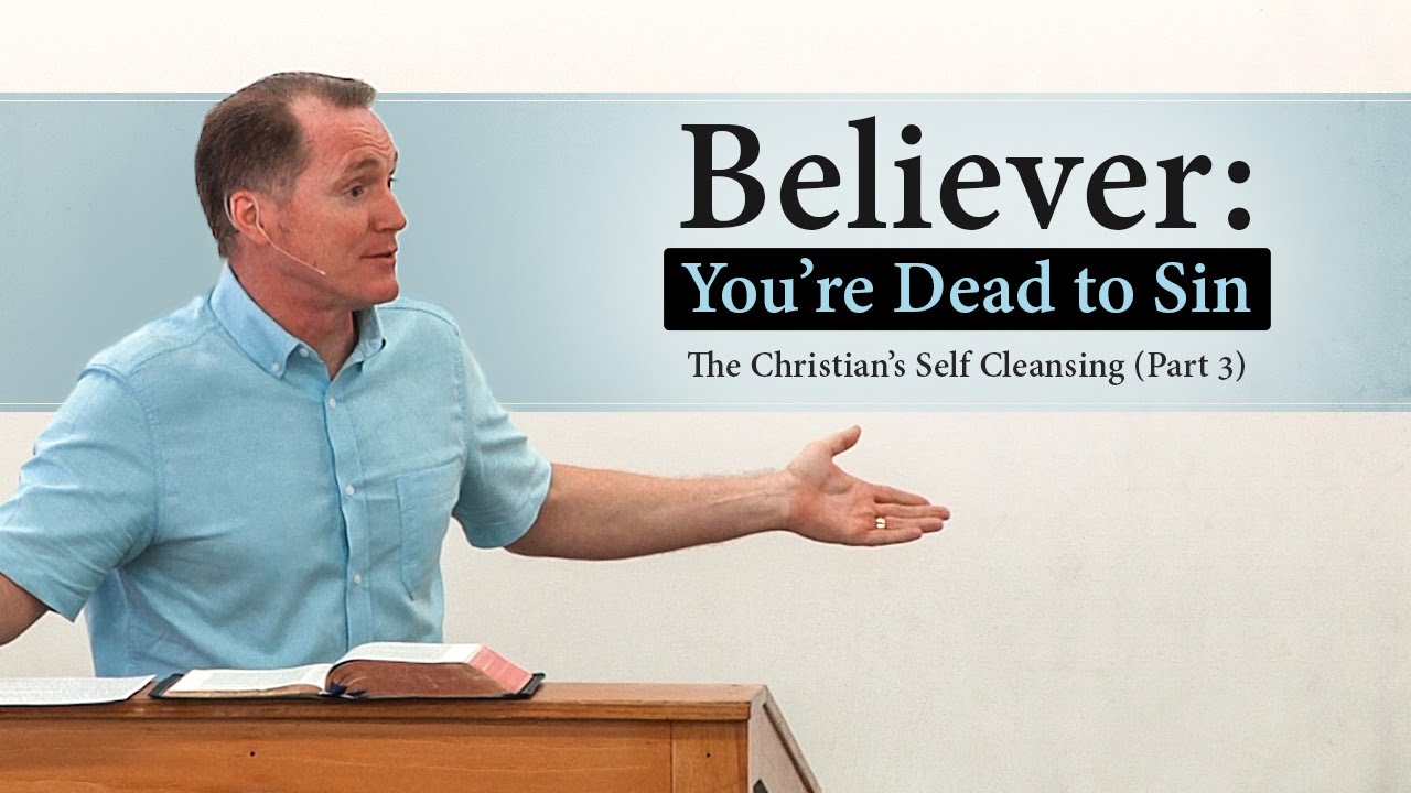 Believer: You’re Dead to Sin (Part 3) – Tim Conway