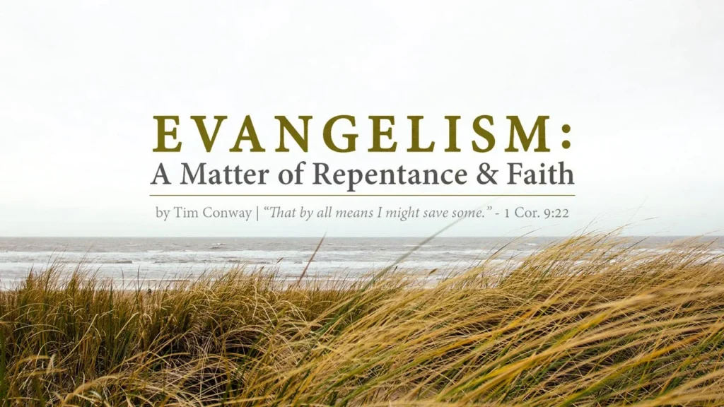 Evangelism: A Matter of Repentance & Faith Video Thumbnail