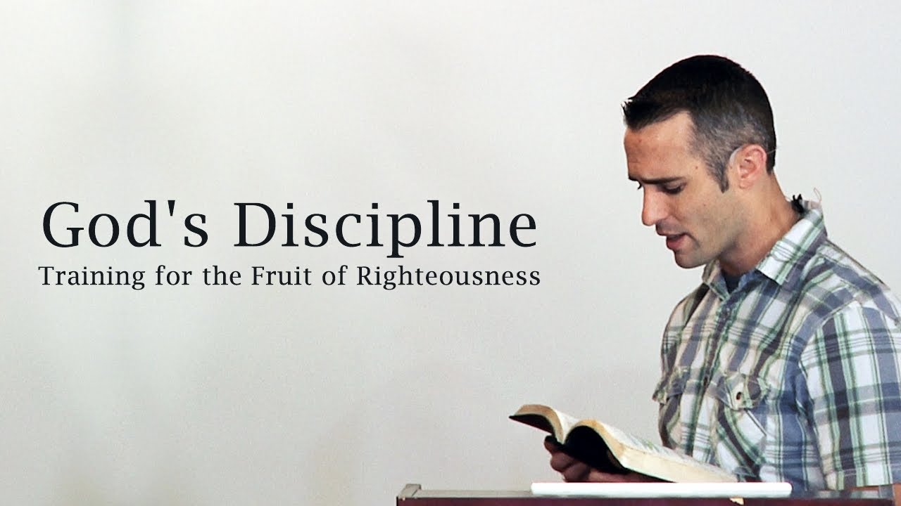 God's Discipline Training for the Fruit of Righteousness