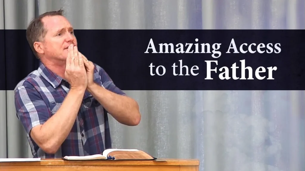 Amazing Access to the Father – Tim Conway Video Thumbnail