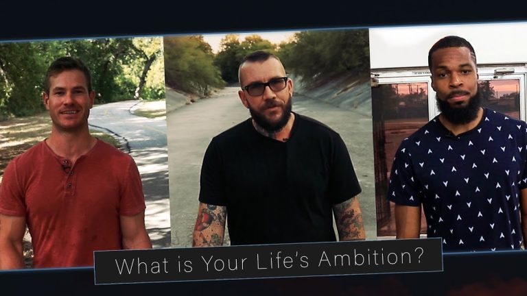 What is Your Life’s Ambition?