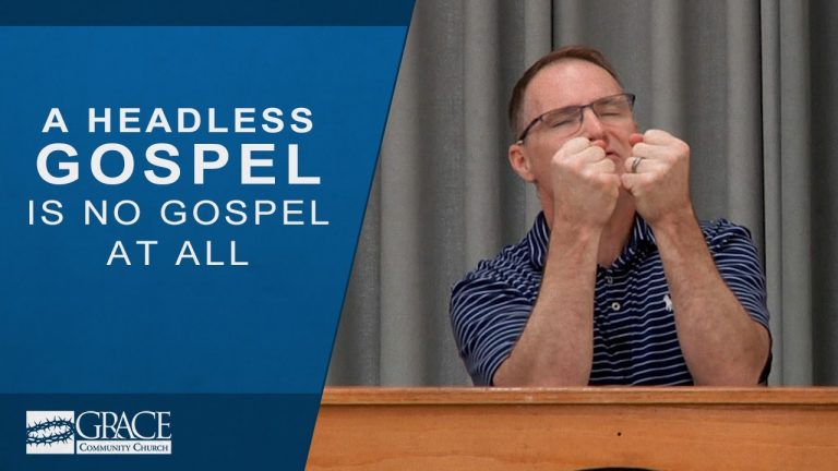 A Headless Gospel Is No Gospel At All – Craig Mussulman