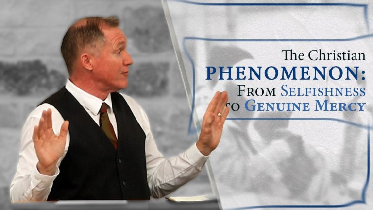 The Christian Phenomenon: From Selfishness to Genuine Mercy