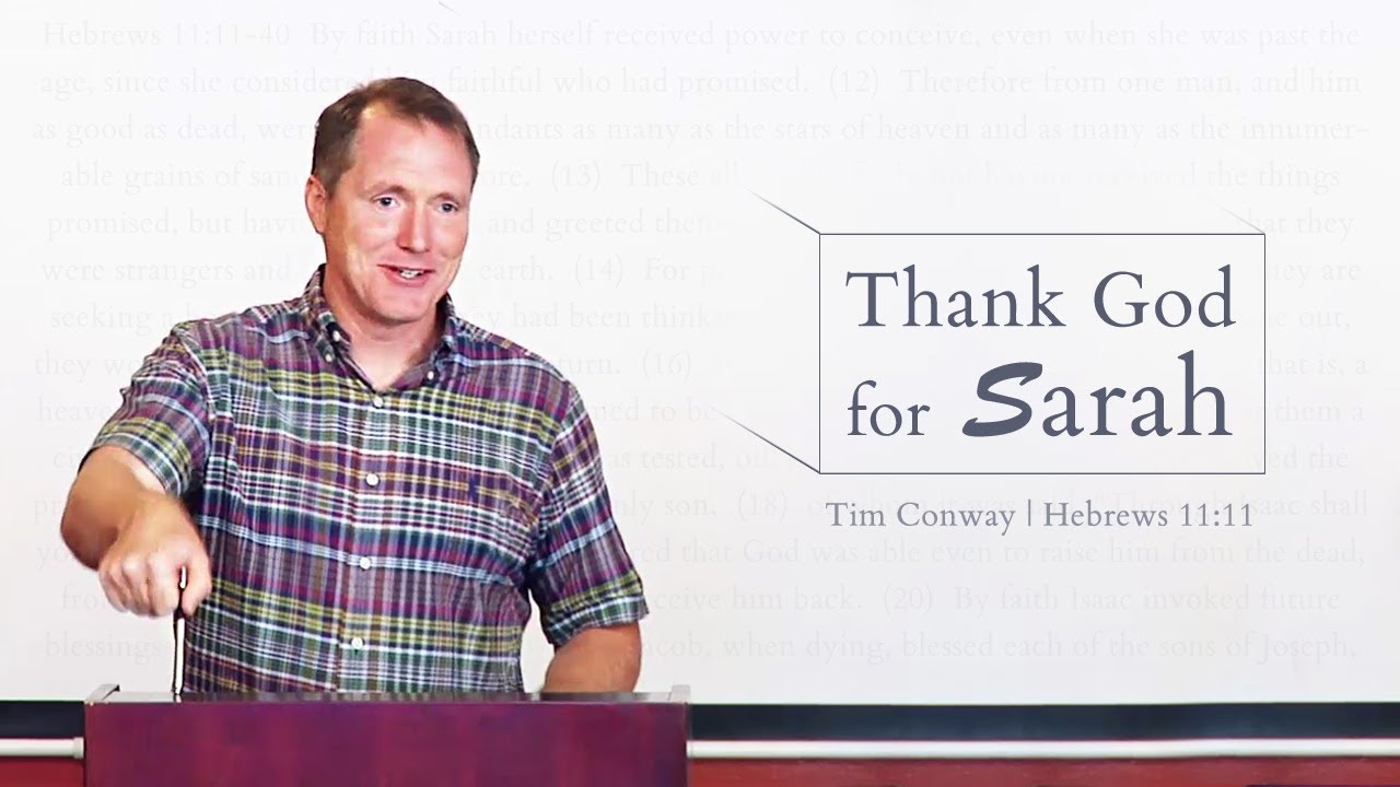 Thank God for Sarah – Tim Conway