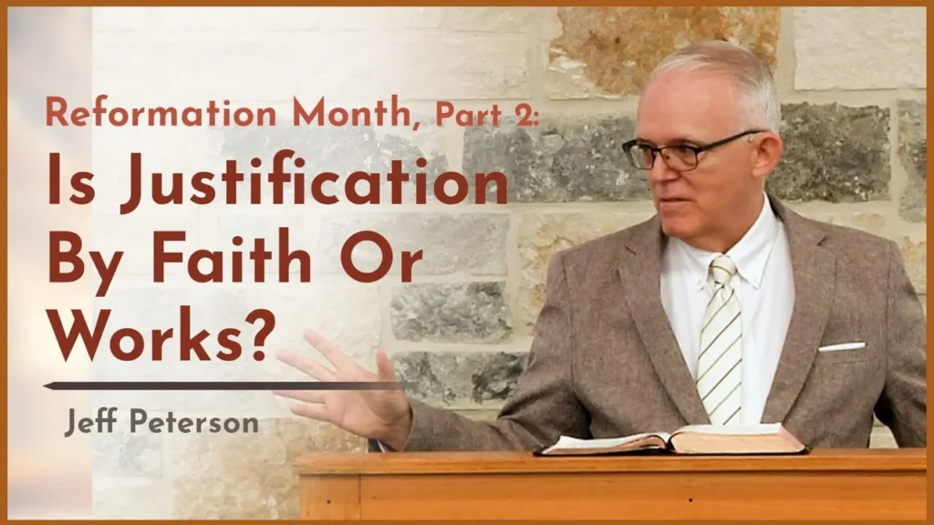 Reformation Month, Part 2: Is Justification By Faith Or Works? Video Thumbnail
