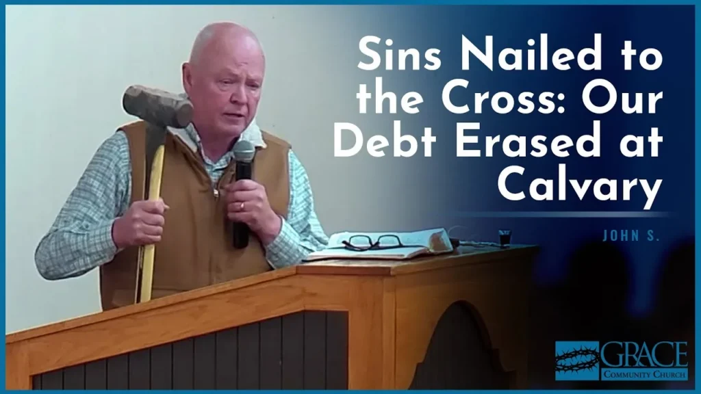 Sins Nailed to the Cross: Our Debt Erased at Calvary Video Thumbnail