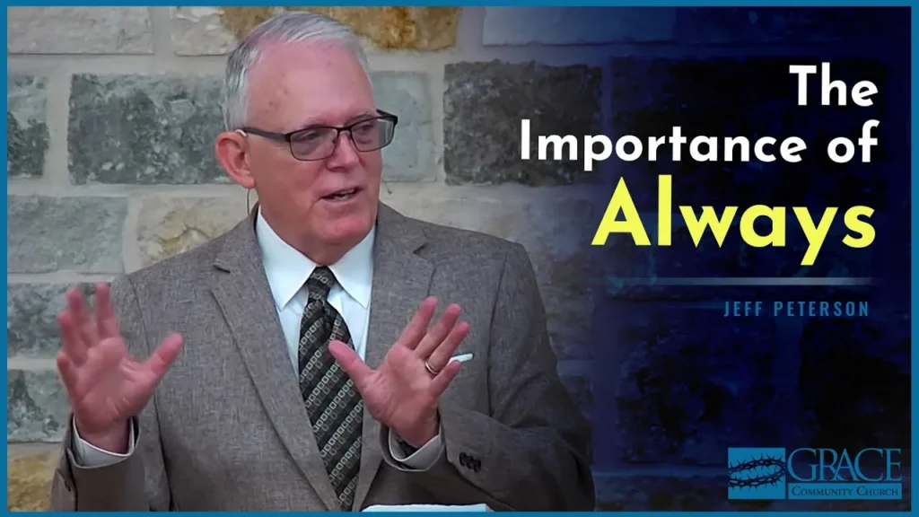 The Importance of Always – Jeff Peterson Video Thumbnail