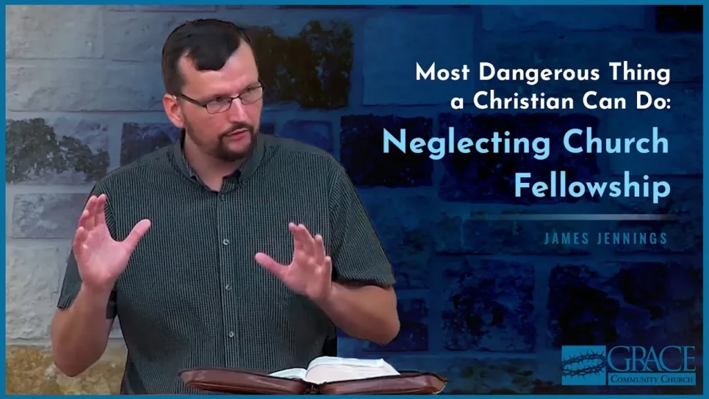 Most Dangerous Thing a Christian Can Do: Neglecting Church Fellowship Video Thumbnail
